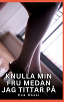 Knulla min fru medan jag tittar pa