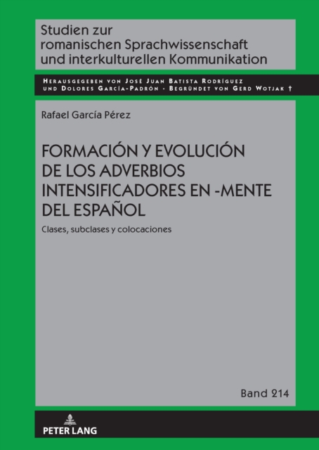 Formacion Y Evolucion de Los Adverbios Intensificadores En -Mente del Espanol