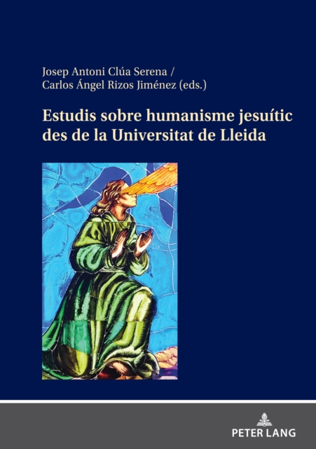 Estudis Sobre Humanisme Jesuitic Des de la Universitat de Lleida