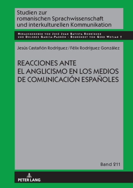 Reacciones Ante El Anglicismo En Los Medios de Comunicacion Espanoles