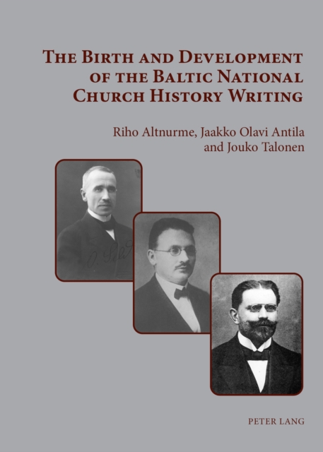 The Birth and Development of the Baltic National Church History Writing