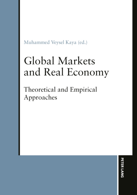 Global Markets and Real Economy