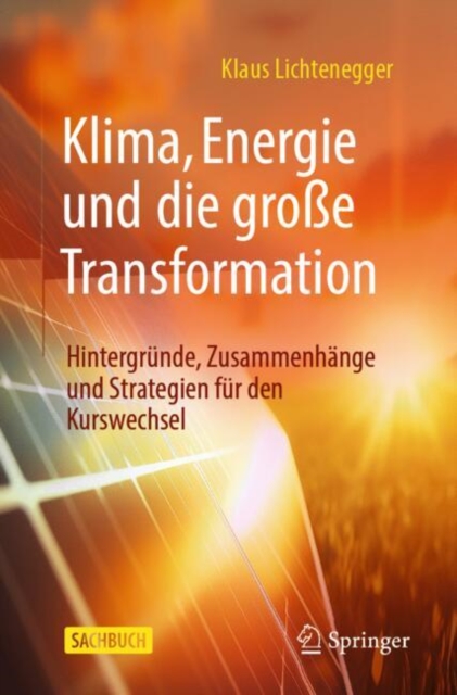 Klima, Energie Und Die Grosse Transformation