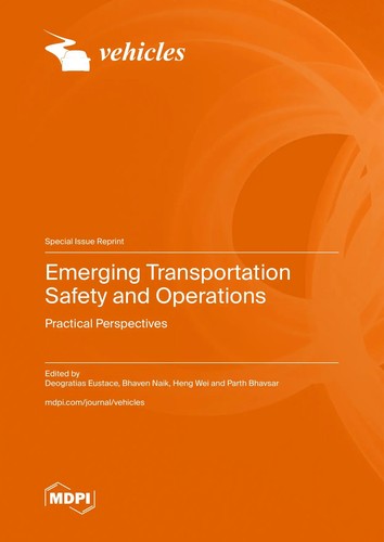 Emerging Transportation Safety and Operations