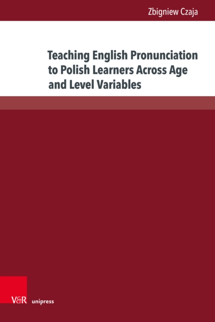 Teaching English Phonetics to Polish Learners Across Age and Level Variables