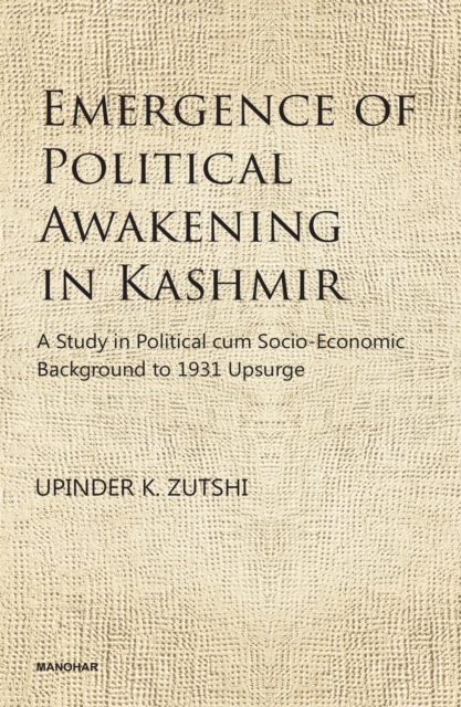 Emergence of Political Awakening in Kashmir