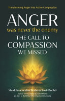 Anger Was Never the Enemy