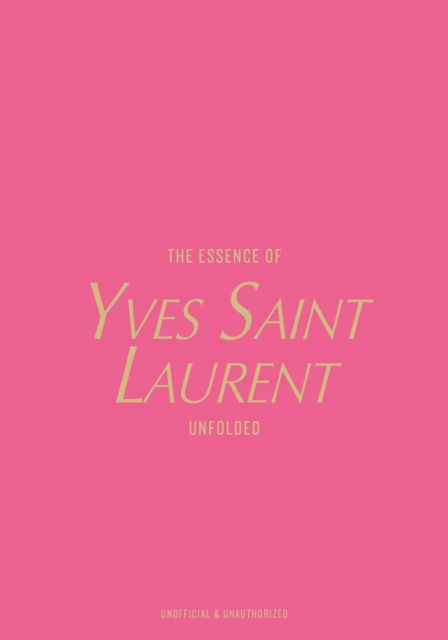 The Essence of Yves Saint Laurent