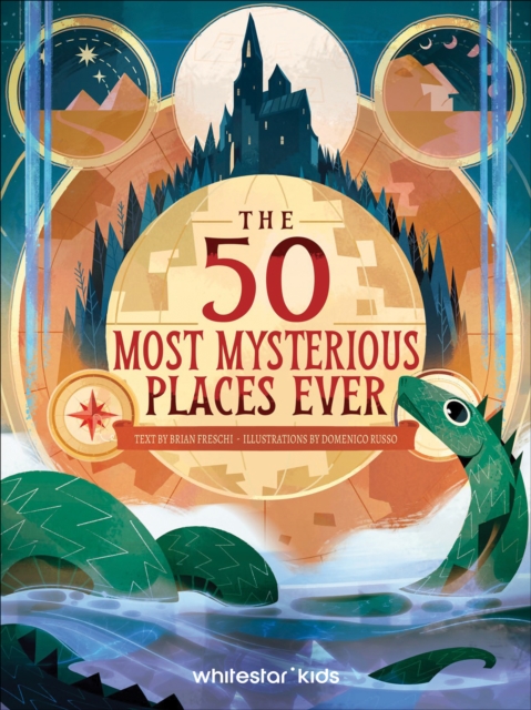The 50 Most Mysterious Places Ever