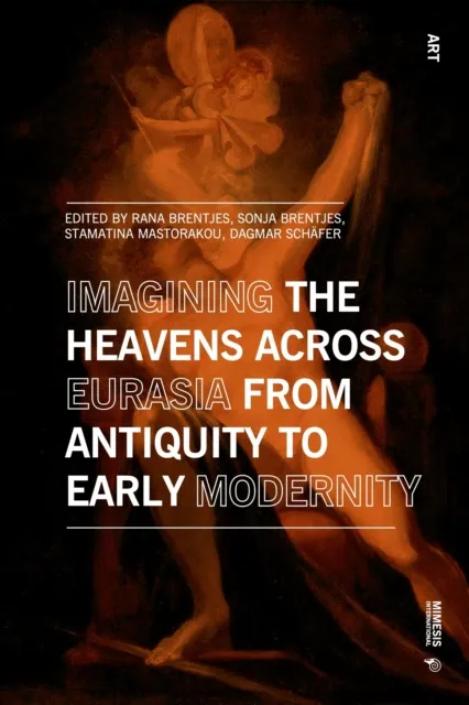 Imagining the Heavens across Eurasia