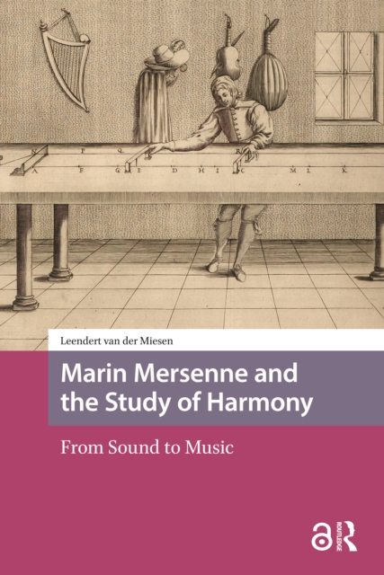 Marin Mersenne and the Study of Harmony