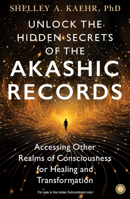 Unlock the Hidden Secrets of the Akashic Records