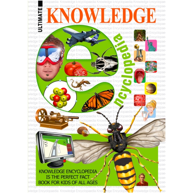 The Ultimate Encyclopedia Of Knowledge