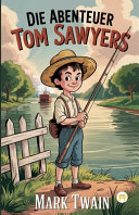 Die Abenteuer Tom Sawyers