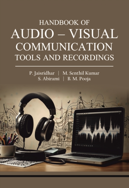 Handbook of Audio - Visual Communication Tools and Recordings