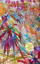 Hummingbird Soul Haven (Edition1st)