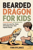 Bearded Dragon for Kids
