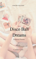 Disco Ball Dreams (Edition1st)