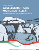 Gesellschaft und Monumentalitat zwischen Nordatlantik und Ostsee 4500–1800 v. Chr.