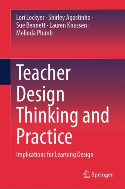 Teacher Design Thinking and Practice