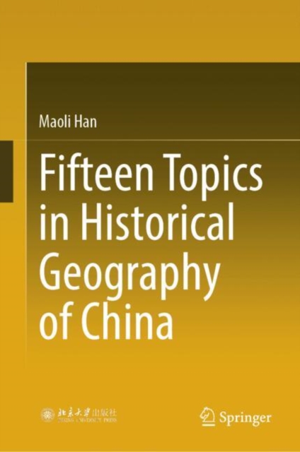 Fifteen Topics in Historical Geography of China