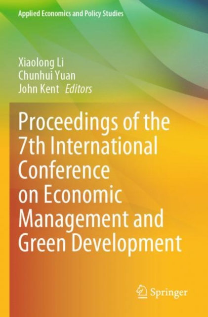 Proceedings of the 7th International Conference on Economic Management and Green Development