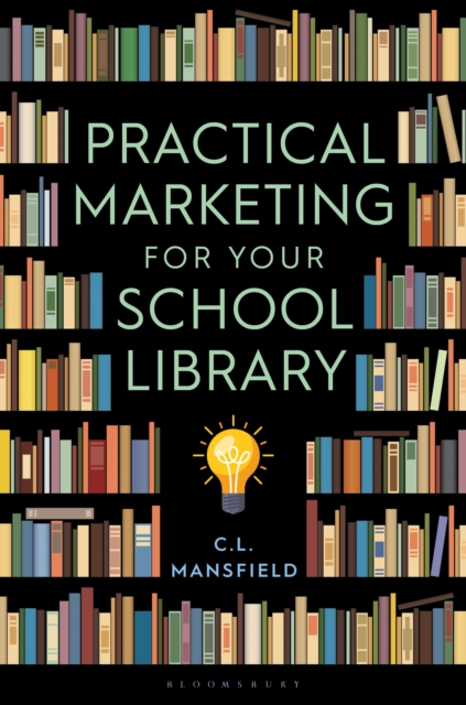 Practical Marketing for Your School Library