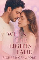 When the Lights Fade