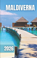 Maldiverna Reseguide 2026