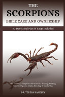 The Scorpion's Bible Care and Ownership