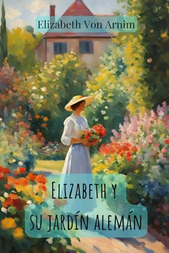 Elizabeth y su jardin aleman