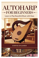 Autoharp for Beginners