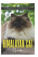 The HIMALAYAN CAT