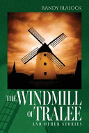The Windmill of Tralee