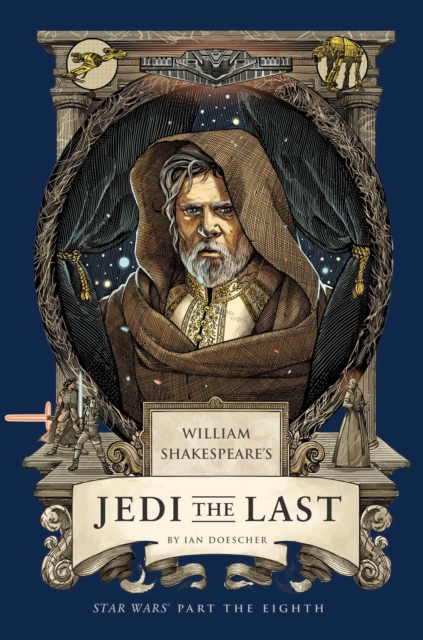 William Shakespeare's Jedi the Last