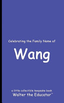 Celebrating the Family Name of Wang