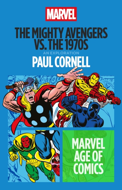 The Mighty Avengers vs. the 1970s