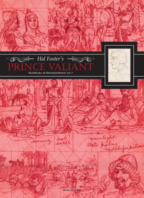 Hal Foster's Prince Valiant Sketchbooks