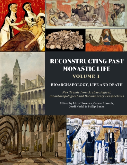 Reconstructing Past Monastic Life