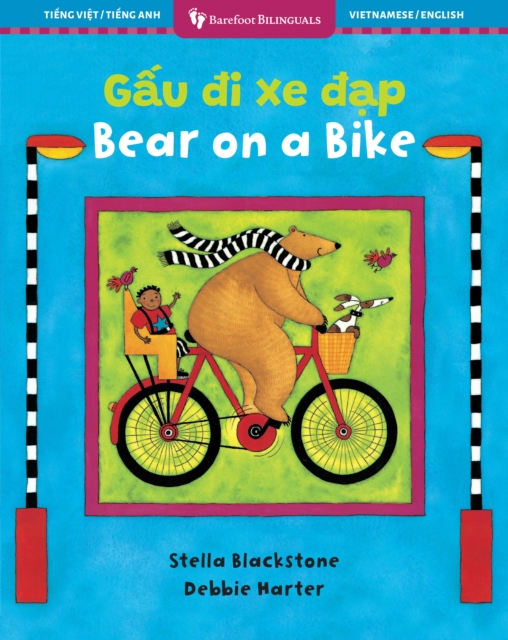 Bear on a Bike (Bilingual Vietnamese & English)