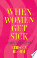 When Women Get Sick