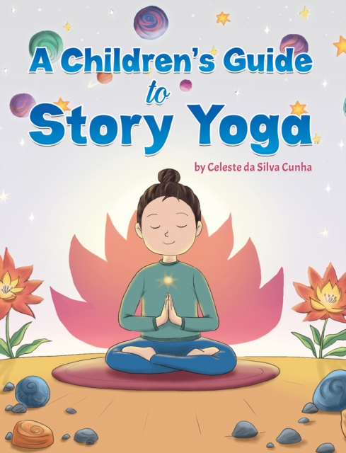A Children's Guide to Story Yoga