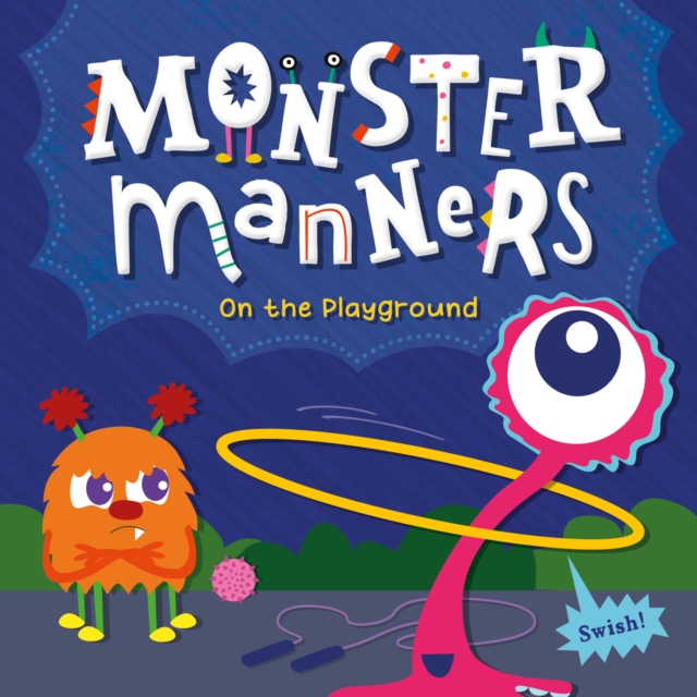 Monster Manners on the Playground