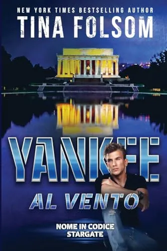 Yankee al Vento (Nome in Codice Stargate #3) : 3