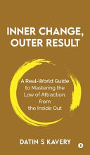 Inner Change, Outer Result