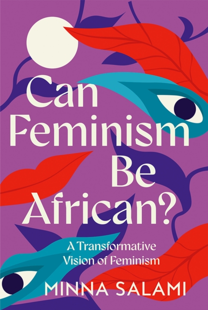 Can Feminism be African?