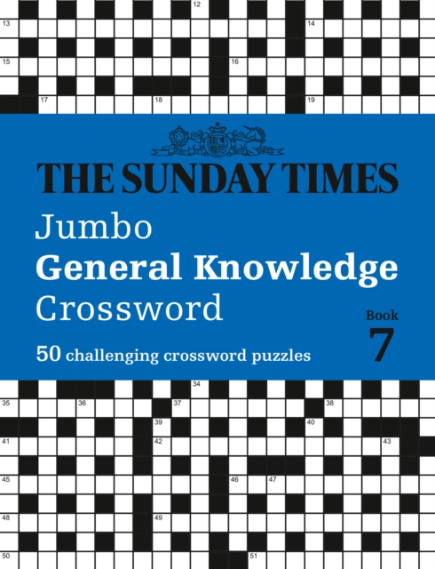 The Sunday Times Jumbo General Knowledge Crossword Book 7