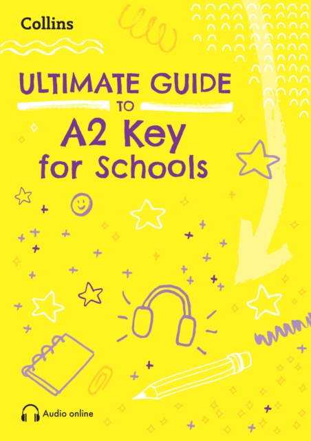 Ultimate Guide to A2 Key for Schools