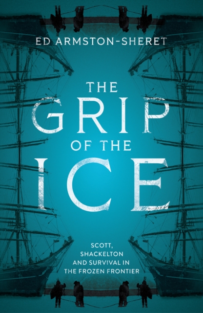 The Grip of the Ice