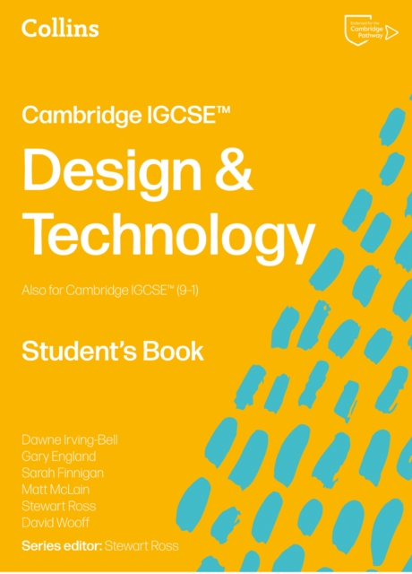Cambridge IGCSE™ Design & Technology Student’s Book